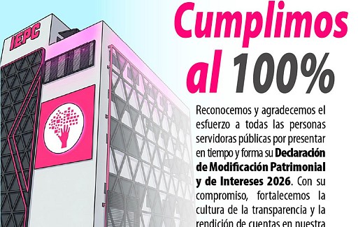 IEPC Chiapas logra cumplimiento total de las Declaraciones de Modificación Patrimonial y de Intereses 2026.